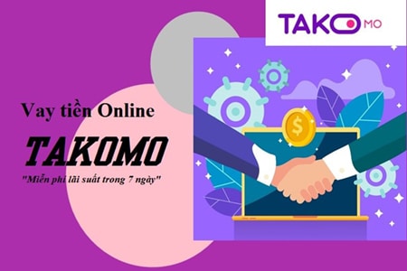Takomo - App vay tiền uy tín, chất lượng, được khách hàng yêu thích nhất hiện nay