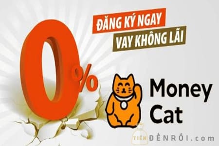 Moneycat - Vay tiền tự động mọi lúc mọi nơi