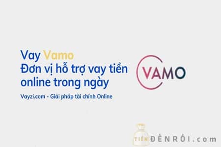 Vamo - hỗ trợ vay tiền online ngay trong ngày