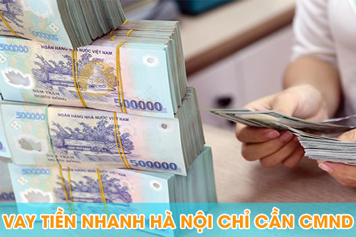 Vay tiền nhanh Hà Nội