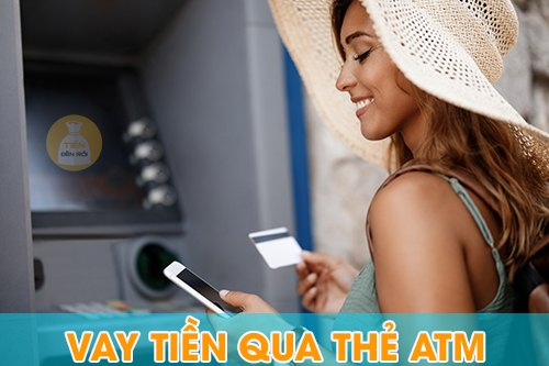 Vay tiền qua thẻ ATM