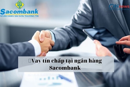 Sacombank đã và đang áp dụng nhiều gói cho vay tín chấp nhằm đáp ứng nhu cầu tài chính của khách hàng