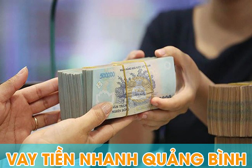 Vay tiền Quảng Bình