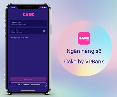 Cake by VPBank - Mở tài khoản ngân hàng được tặng tiền